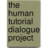 The Human Tutorial Dialogue Project door Charles Fox