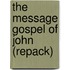 The Message Gospel Of John (Repack)