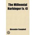 The Millennial Harbinger (Volume 4)