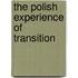 The Polish Experience Of Transition