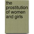 The Prostitution Of Women And Girls