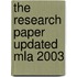 The Research Paper Updated Mla 2003