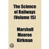 The Science Of Railways (Volume 15)