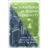 The Sociology of Spatial Inequality door Onbekend