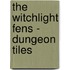The Witchlight Fens - Dungeon Tiles