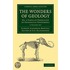 The Wonders Of Geology 2 Volume Set