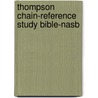Thompson Chain-reference Study Bible-nasb door Onbekend