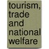 Tourism, Trade And National Welfare