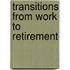 Transitions From Work To Retirement