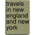 Travels In New England And New York