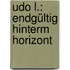 Udo L.: Endgültig Hinterm Horizont