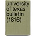 University Of Texas Bulletin (1816)