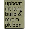 Upbeat Int Lang Bulid & Mrom Pk Ben by Rod Fricker