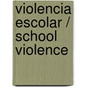 Violencia escolar / School Violence door F.J. Garrido Carrillo