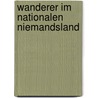 Wanderer im nationalen Niemandsland door Johannes Frackowiak