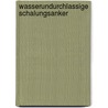 Wasserundurchlassige Schalungsanker by Werner Nehls