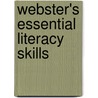 Webster's Essential Literacy Skills door Troy Akiyama