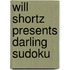 Will Shortz Presents Darling Sudoku