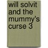 Will Solvit and the Mummy's Curse 3