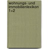 Wohnungs- und Immobilienlexikon 1+2 by Eduard Mändle