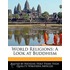 World Religions: A Look At Buddhism