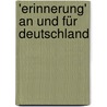 'Erinnerung' an und für Deutschland by Henning Fischer