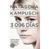 3 096 dias / 3,096 Days in Captivity door Natascha Kampusch