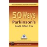 50 Ways Parkinson's Could Affect You door Abdul Qayyum Rana