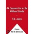 64 Lessons For A Life Without Limits