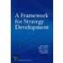 A Framework for Strategy Development