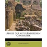Abriss Der Altisl Ndischen Grammatik door Adolf Noreen