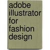 Adobe Illustrator For Fashion Design by Susan Lazear