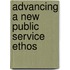 Advancing A New Public Service Ethos