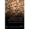 Ageing And Older Adult Mental Health by Rev Patrick Ryan