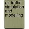 Air Traffic Simulation and Modelling door Sameer Alam