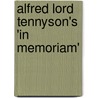 Alfred Lord Tennyson's 'In Memoriam' door Anna Barton