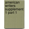 American Writers Supplement 1 Part 1 door Leonard Unger