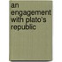 An Engagement With Plato's  Republic