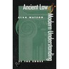 Ancient Law And Modern Understanding door Alan Watson