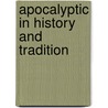 Apocalyptic In History And Tradition door Christopher Rowland