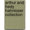 Arthur And Hedy Hahnloser Collection by Valerie Sauterel