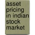 Asset Pricing In Indian Stock Market