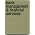 Bank Management & Financial Services