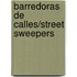 Barredoras de Calles/Street Sweepers