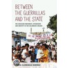 Between The Guerrillas And The State by Maria Ramírez