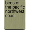 Birds of the Pacific Northwest Coast door Nancy Baron