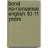 Bond No-Nonsense English 10-11 Years