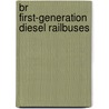 Br First-Generation Diesel Railbuses by Evan Hughes