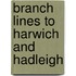 Branch Lines To Harwich And Hadleigh