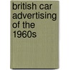 British Car Advertising Of The 1960s door Heon Stevenson
